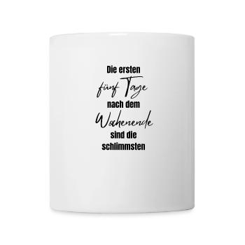 Warten auf das Wochenende - witziger Spruch - Tasse - Weiß - Vorne