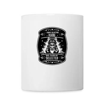 CAT | I HAVE SELECTIVE HEARING - Mug - white - Front