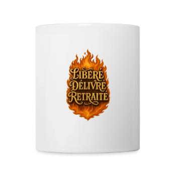 Libéré délivré retraité. Humour retraité. - Mug blanc - blanc - Devant