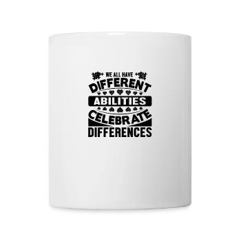 We all have different abilities - Mug - white - Front