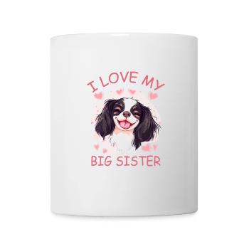 I love my big sister birth baby - Mug - white - Front