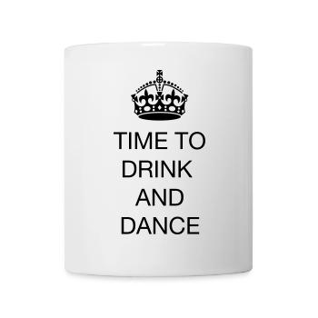 Time to drink and dance - Mug - white - Front