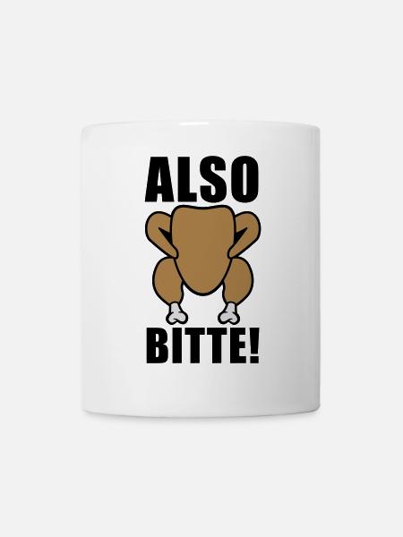 Also bitte - Tasse - Weiß
