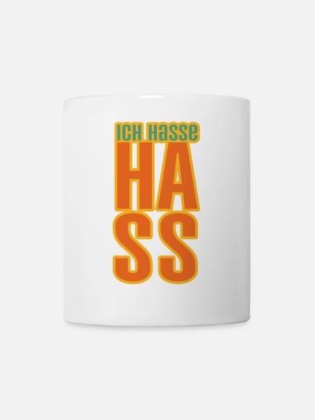Gegen Hass - Tasse - Weiß