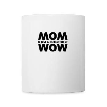 Cool Mom Wow Mama Muttertag Mamaliebe reflection - Tasse - Weiß - Vorne