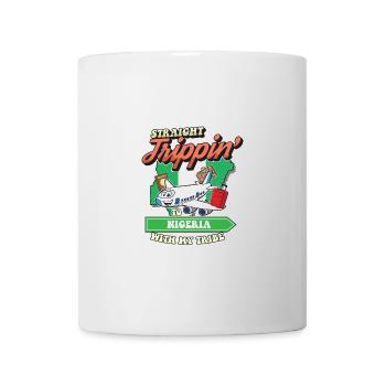 Straight Trippin' To Nigeria With My Tribe Family - Mug - white - Front