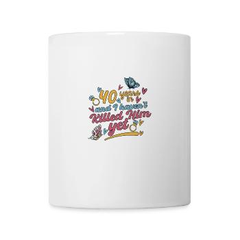 40 Jahre später und ich habe ihn noch nicht getötet - Tasse - Weiß - Vorne