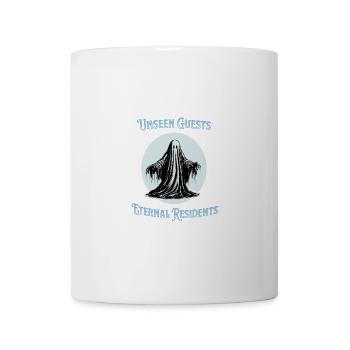 Unseen guests eternal residents - Mug - white - Front