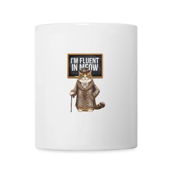 Ich beherrsche Miau Fancy Cat Humor - Tasse - Weiß - Vorne