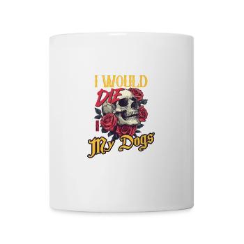 Je mourrais pour mes chiens crâne roses - Mug blanc - blanc - Devant