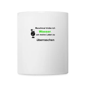 Leber überraschen - Tasse - Weiß - Vorne