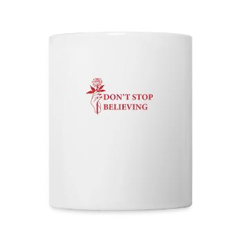 Don't stop believing - Inspirierender Spruch - Tasse - Weiß - Vorne