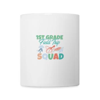 1st Grade Field Trip Squad Fun Sea Creatures - Mug - white - Front