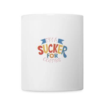 Ich bin ein Saugnapf für Kaffee Spaß Typografie Design - Tasse - Weiß - Vorne