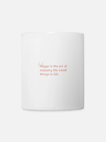 Hygge Zitat orange - Tasse - Weiß