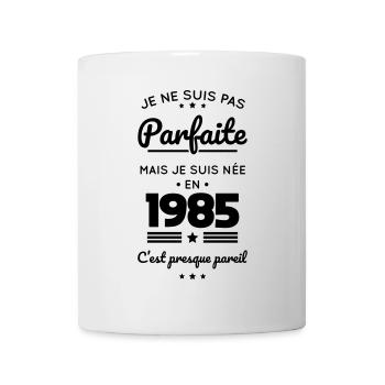 Anniversaire 40 ans - Pas parfaite née en 1985 - Mug blanc - blanc - Devant