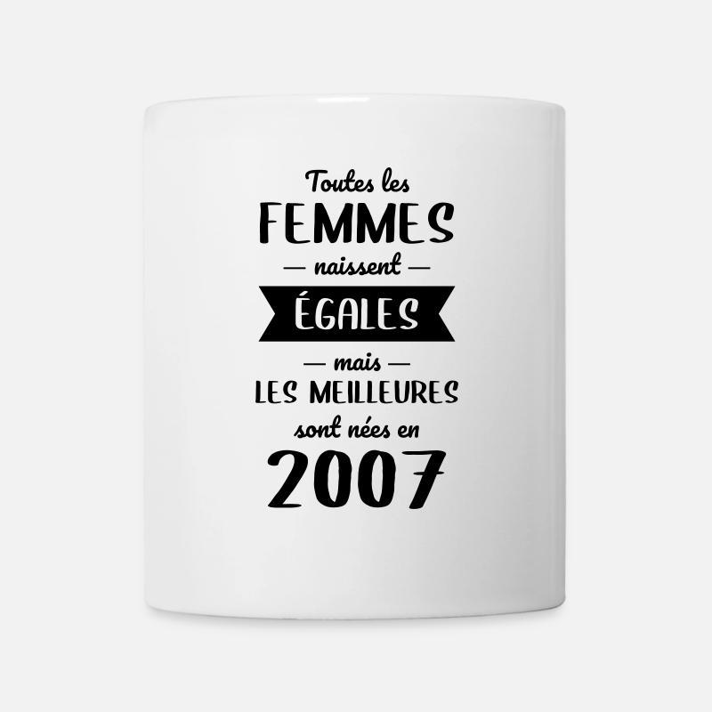 Anniversaire 18 ans - Meilleures sont nées en 2007 - Mug blanc - blanc
