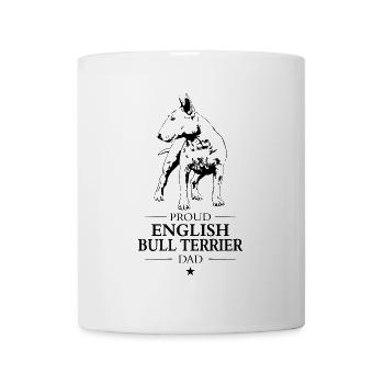 English Bull Terrier Dad Bullterrier Hund Wilsigns - Tasse - Weiß - Vorne