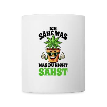 Cannabis, Ich sähe was was du nicht sähst, Hanf - Tasse - Weiß - Vorne