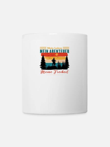 Mein Leben, mein Abenteuer, meine Freiheit - Tasse - Weiß
