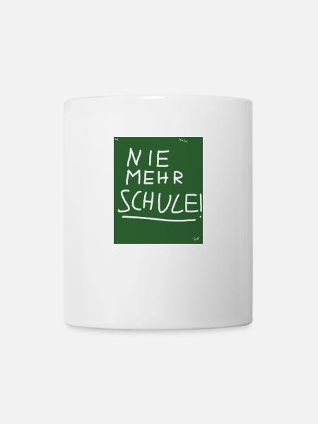 Nie mehr Schule! - Tasse - Weiß