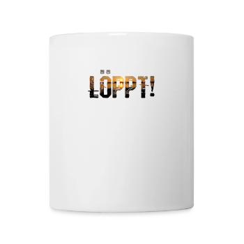 Plattdeutsch Löppt! Norden Spruch-Shirt - Tasse - Weiß - Vorne