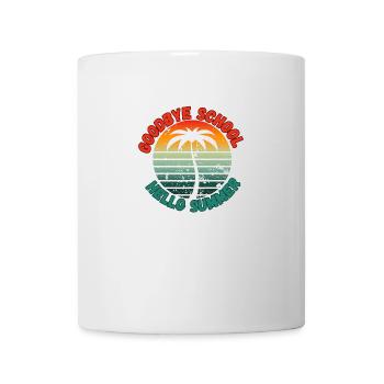 Goodby school hello summer - Mug - white - Front