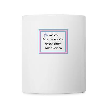meine Pronomen sind they them - Tasse - Weiß - Vorne