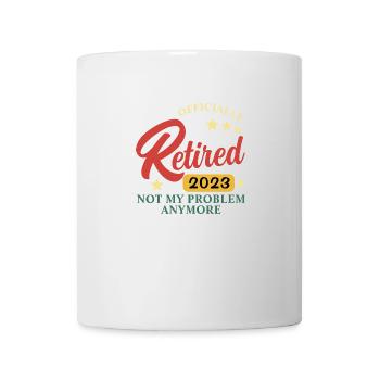 retired 2023 not my problem - Mug - white - Front