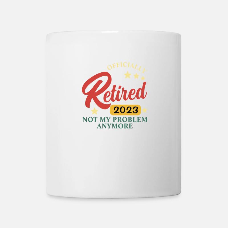 Retraité 2023 Pas mon problème - Mug blanc - blanc