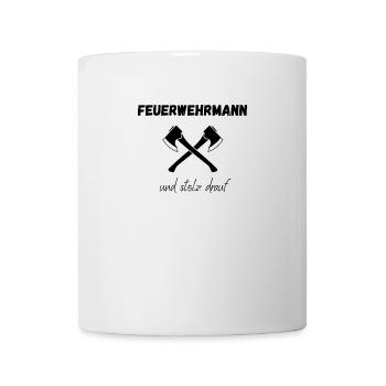 Feuerwehrmann und stolz drauf - Tasse - Weiß - Vorne