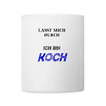Lasst mich durch ich bin Koch lustige Geschenkidee - Tasse - Weiß - Vorne