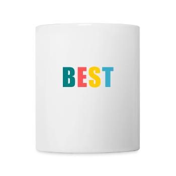 I AM THE BEST. better. humor. message - Mug - white - Front