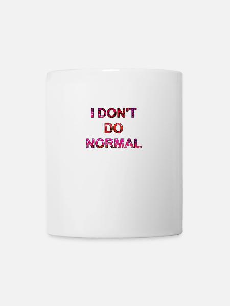 Je ne fais pas normal - je ne fais pas normal - Mug blanc - blanc