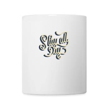 Slay all day - Mug - white - Front