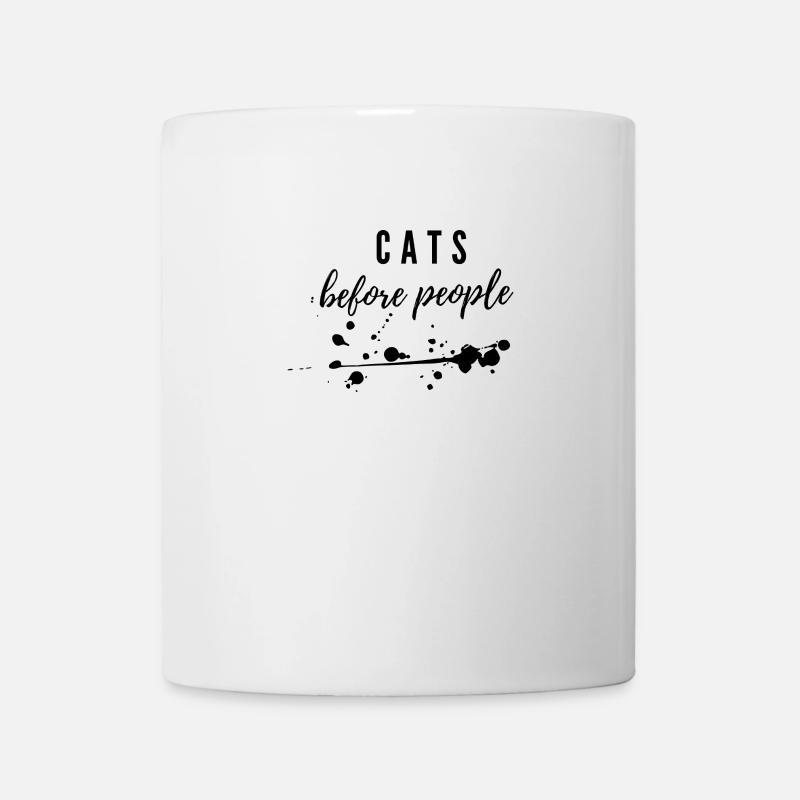 Cats before people - Tasse - Weiß