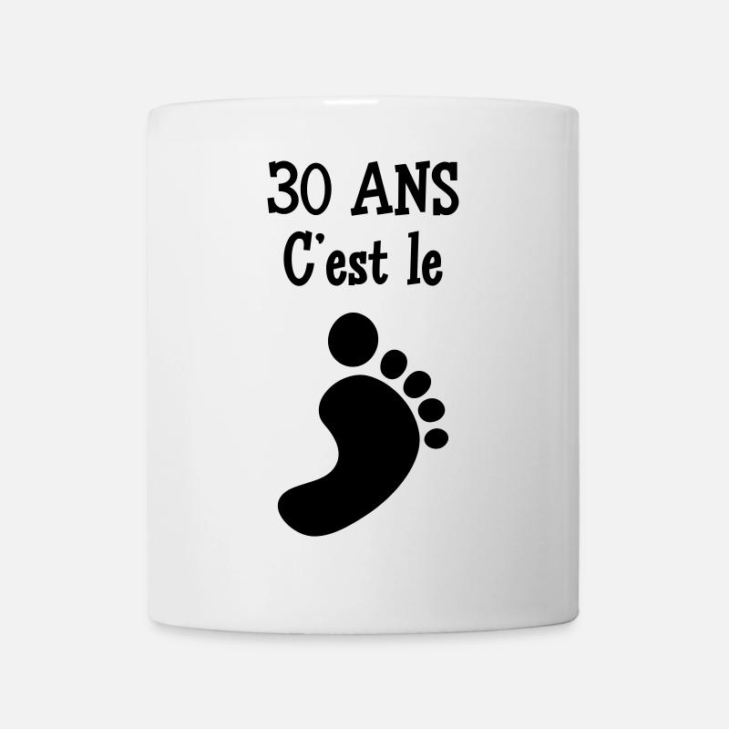 30 ans c'est le pied ! - Mug blanc - blanc