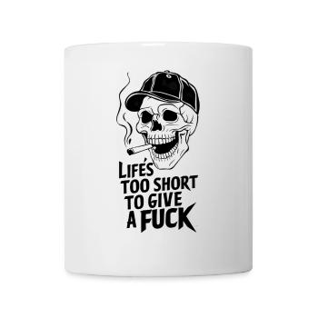 Lifes Too Short To Give A Fuck - Mug - white - Front