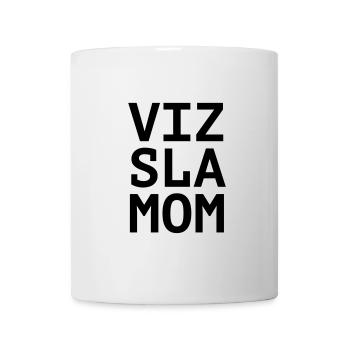 Proud Magyar Vizsla Mother - Mug - white - Front