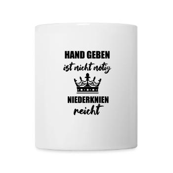 Chef König Niederknien lustiger Spruch Geschenk - Tasse - Weiß - Vorne