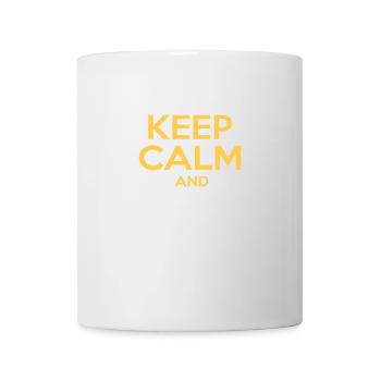 KEEP CALM AND - Mug blanc - blanc - Devant