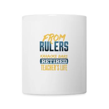 Des règles aux bars karaoké La vie d’un enseignant à la retraite - Mug blanc - blanc - Devant