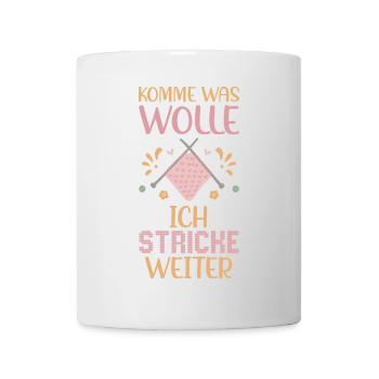 Stricken Shirt Komme was wolle ich stricke weiter - Tasse - Weiß - Vorne