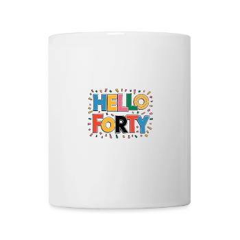 Hallo Vierzig - Tasse - Weiß - Vorne