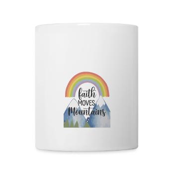 Faith moves mountains - Glaube versetzt Berge - Tasse - Weiß - Vorne