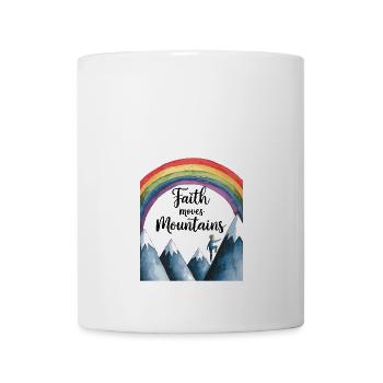 Faith moves mountains - Glaube versetzt Berge - Tasse - Weiß - Vorne