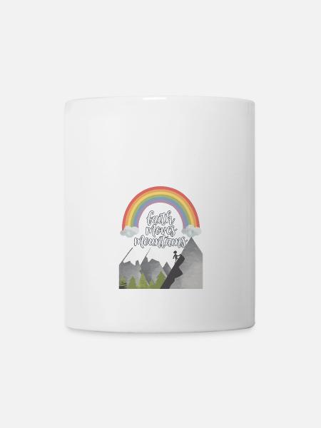 Faith moves mountains - Glaube versetzt Berge - Tasse - Weiß