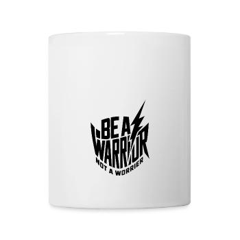 Soyez un guerrier, pas un dicton inspirant inquiet - Mug blanc - blanc - Devant