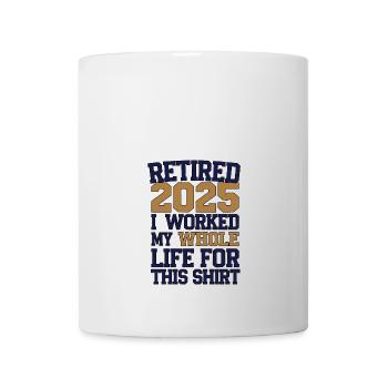 Retired 2025 - Finally Retired - Mug - white - Front