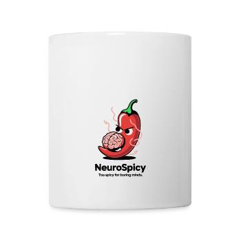 Neuro Spicy – Too spicy for boring minds - Mug - white - Front